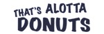 Thats Alotta Donuts